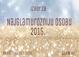 Glasanje za Najglamuroznije osobe 2015. godine!