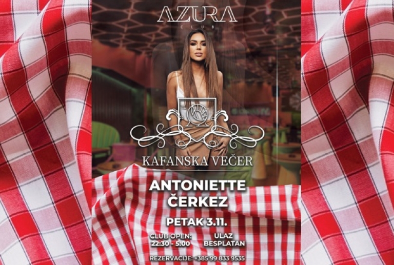 Azura Club - Kafanska večer: Antoniette Čerkez - 03.11.