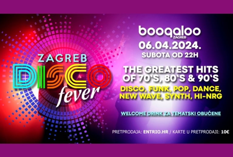 Klub Boogaloo Zagreb - Zagreb Disco Fever - 06.04.
