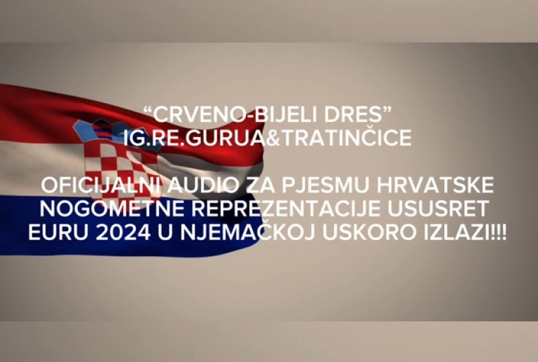 Službeni audio za pjesmu hrvatske nogometne reprezentacije ususret Euru 2024. u Njemačkoj uskoro izlazi