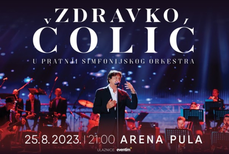 Arena Pula - Zdravko Čolić - 25.08.
